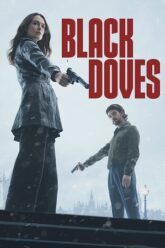 Black Doves (2024) Season 1 Complete Dual Audio {Hindi-English} NetFlix Original WEB Series – 480p | 720p | 1080p WEB-DL Black Doves (2024) Season 1 Complete Dual Audio {Hindi-English} NetFlix Original WEB Series – 480p | 720p | 1080p WEB-DL