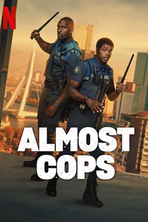 Almost Cops (2025) WEB-DL Dual Audio {Hindi-English} 480p [350MB] | 720p [1.1GB] | 1080p [2GB]