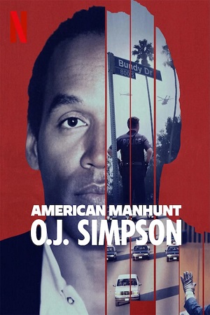 American Manhunt: O.J. Simpson – NetFlix (Season 1) Dual Audio {Hindi-English} WEB Series 480p | 720p | 1080p WEB-DL American Manhunt: O.J. Simpson – NetFlix (Season 1) Dual Audio {Hindi-English} WEB Series 480p | 720p | 1080p WEB-DL