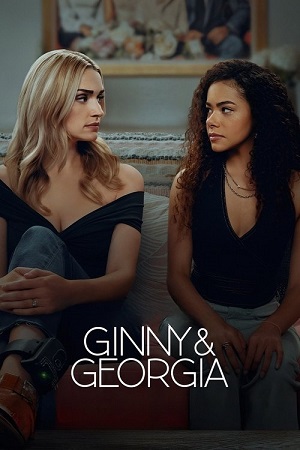Ginny & Georgia (Season 1 – 3) Dual Audio {Hindi-English} NetFlix Series 480p | 720p | 1080p WEB-DL