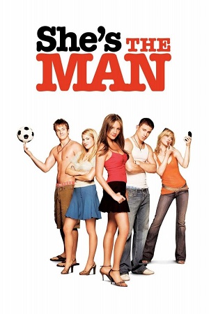 She’s the Man (2006) Dual Audio {Hindi-English} BluRay 480p [550MB] | 720p [900MB] | 1080p [1.7GB]