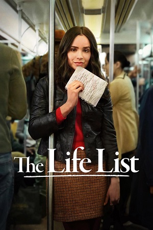 The Life List (2025) WEB-DL Dual Audio {Hindi-English} 480p [450MB] | 720p [1.2GB] | 1080p [2.4GB]
