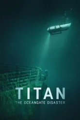 Titan The OceanGate Disaster