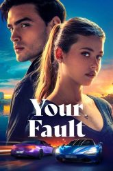 Your Fault vegamovies2026